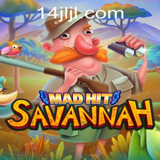 Experience the Thrill of MadHitSavannah: A New Gaming Adventure