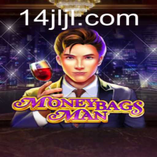Unveiling MoneybagsMan: An Exciting Game Adventure with JL14.COM