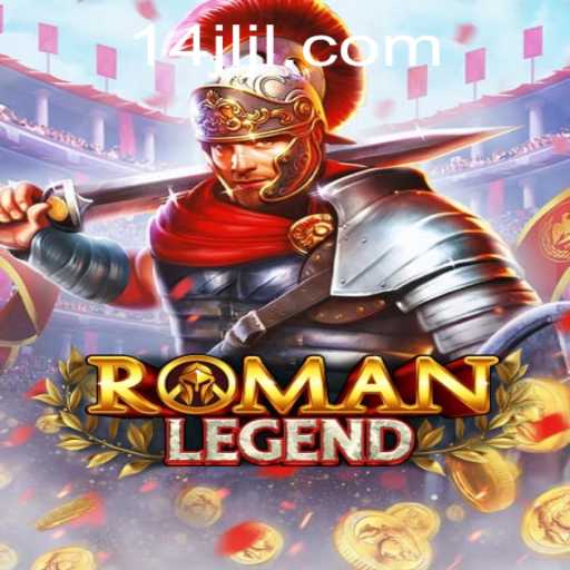 Explore the Intriguing World of RomanLegend: An Epic Adventure Awaits